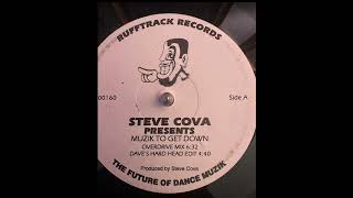 Steve Cova - Muzik to Get Down (Overdrive Mix)