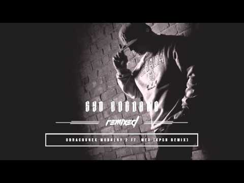 Chada ft. Ten Typ Mes - Obrachunek moralny 2 (KPSN Remix)