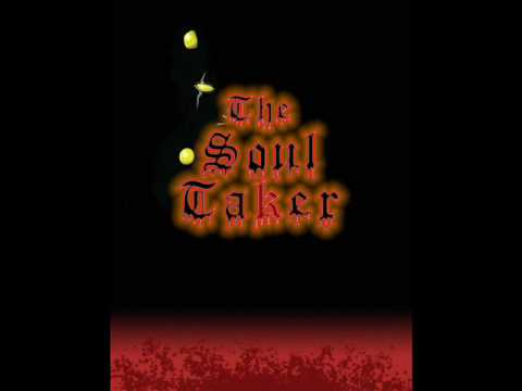 The Soul Taker Opening Music