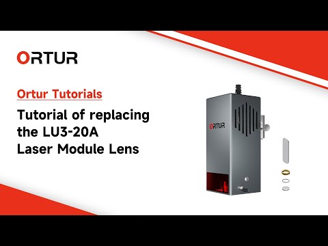 Tutorial of replacing the LU3-20A Laser Module Lens