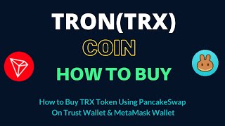 How to Buy TRON Coin (TRX) Using PancakeSwap On Trust Wallet OR MetaMask Wallet