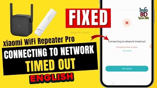 Connecting to Network TIMED OUT Xiaomi Repeater PRO
