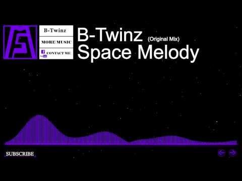 [Hardstyle] - B-Twinz - Space Melody (Original Mix)