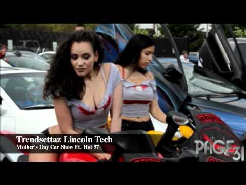 Trendsettaz Mother's Day Car Show at Lincoln Tech Ft. Hot 97!