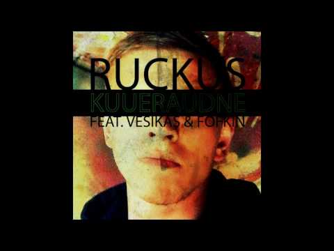 Ruckus feat. Vesikas & Fofkin - Kuueraudne