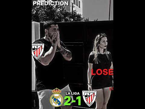 real madrid vs Athletic Bilbao prediction💯. #realmadrid #laliga #athleticbilbao