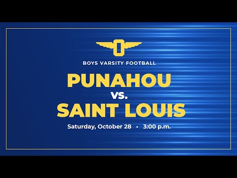 2023-2024 Boys Football: Punahou vs Saint Louis (October 28, 2023)