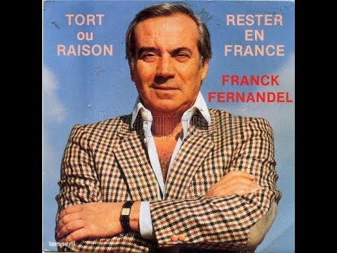 Franck Fernandel  Tort ou raison