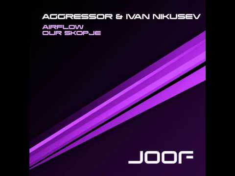 Aggressor & Ivan Nikusev - Airflow (Original Mix)