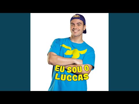 Eu Sou O Luccas - Luccas Neto
