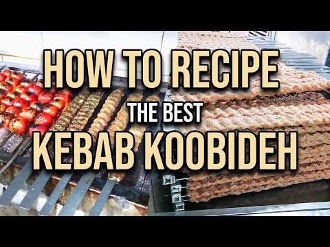 Como fazer o melhor kebab persa koobideh