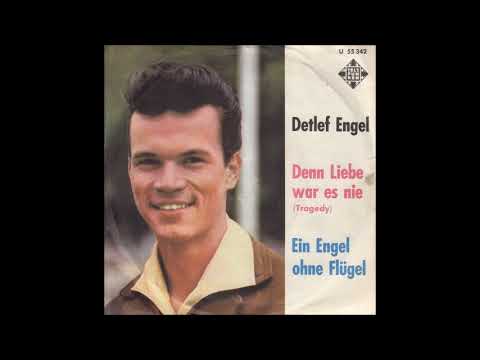 Detlef Engel, Denn Liebe war es nie, Single 1961 (Tragedy)