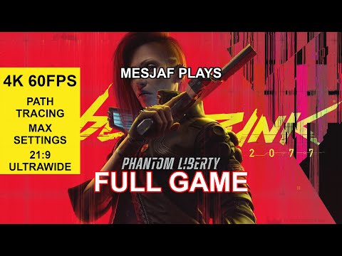 Cyberpunk 2077 + Phantom Liberty DLC Full Game Walkthrough Part 3 (4k60FPS, Ultrawide, Path Tracing)