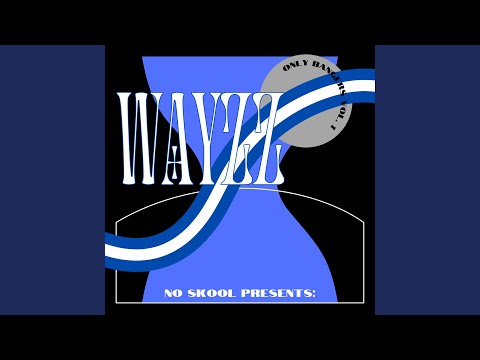 Wayzz (feat. NoTanKomún)