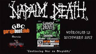 Napalm Death - Continuing War on Stupidity (live Sala Garaje Beat Club, 13-12-2017)