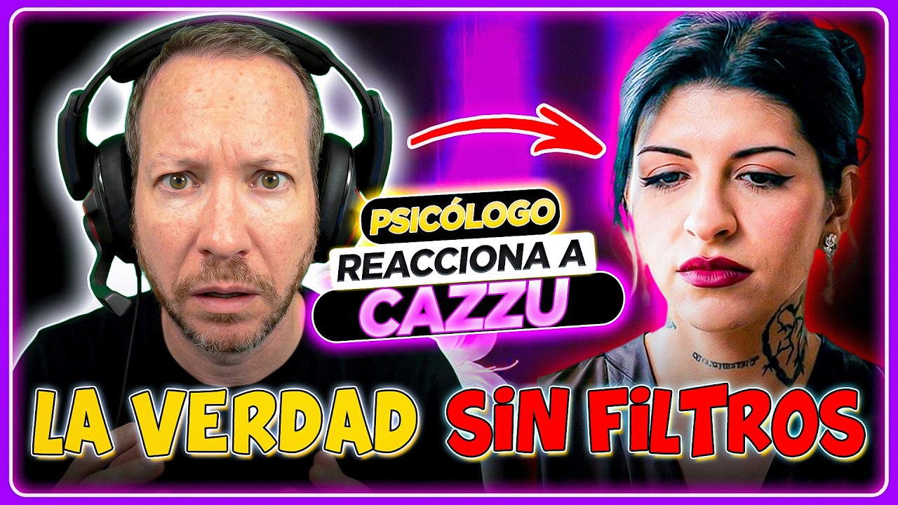 CAZZU: "SER SINCERA A VECES TIENE SU PRECIO" | Psicólogo REACCIONA