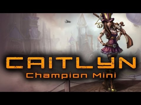 Caitlyn - Champion Mini