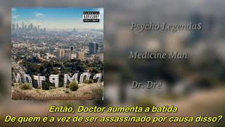 Dr. Dre ft Eminem, Candice Pillay - Medicine Man (Legendado)