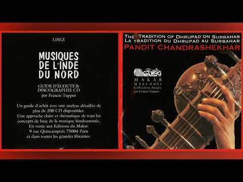 Pandit Chandrashekhar | The Tradition Of Dhrupad On Surbahar | Makar | MAKCD001 | 1994