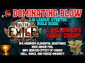 Dominating Blow 3.18 - Path of Exile Sentinel League Start Build Guide