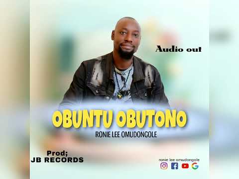 Obuntu Obutono by Ronie Lee Omudongole(official audio)new lusoga music