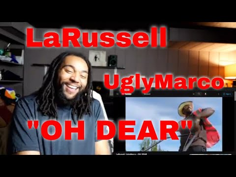 LaRussell, UglyMarco - "OH DEAR" | Reaction Video