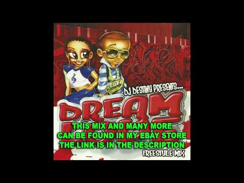 Dj Destiny - Dream Love (Latin Freestyle Megamix!)