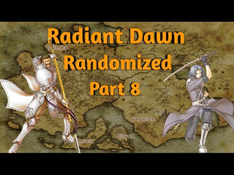 Fire Emblem Radiant Dawn Randomized Part 8: Edwards Good Now?!