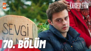 Kardeşlerim 70. Bölüm @atvturkiye Kardeşlerim 70. Bölüm @atvturkiye