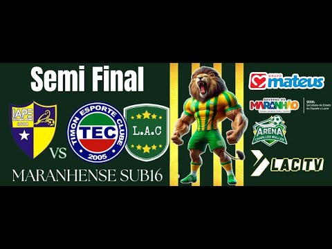 IAPE X TIMON/LUMINENSE | SEMIFINAL DO CAMPEONATO MARANHENSE SUB-16 - 05/01/2025