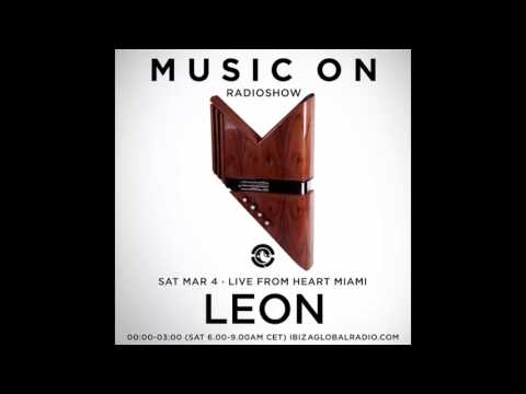 Leon - Live From Heart Miami 4-3-17