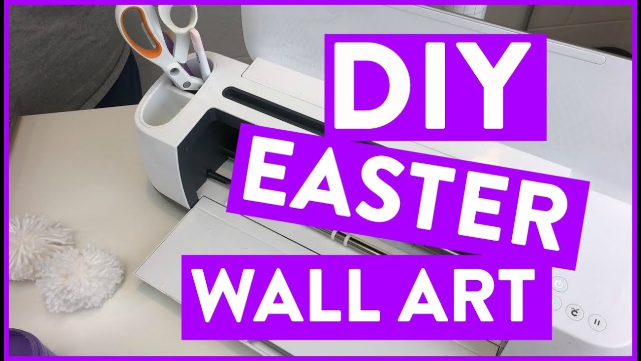 DIY EASTER WALL ART CRICUT MAKER Makers Gonna Learn