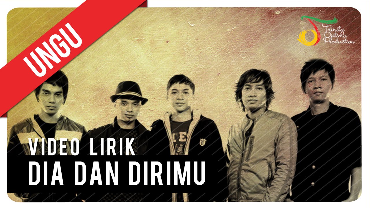 UNGU - Dia Dan Dirimu | Video Lirik