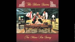 The Slater Sisters - Come Back To Me