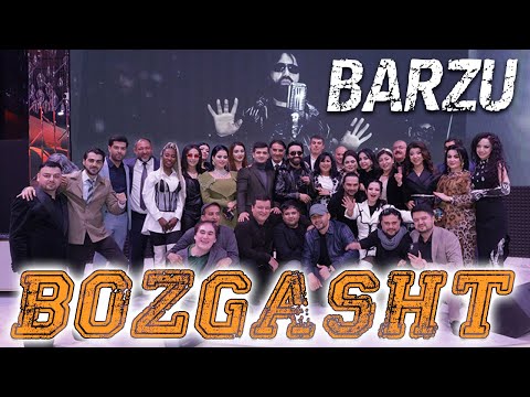 БАРЗУ - БОЗГАШТ 2024 / BARZU - BOZGASHT 2024