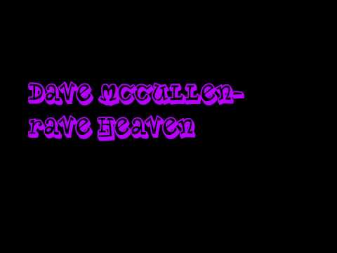 Dave Mccullen-Rave Heaven (Ultimate Clubland A Decade In Dance)