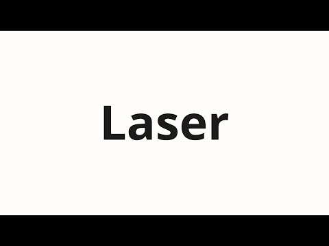 How to pronounce Laser