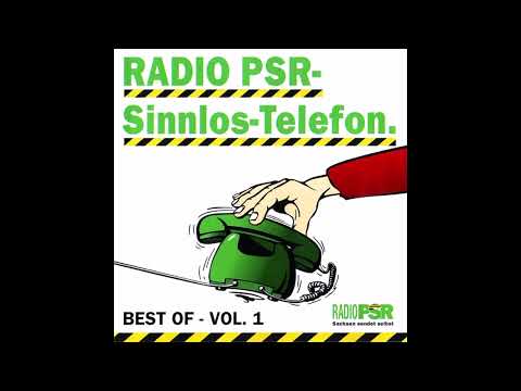 Radio PSR Sinnlos-Telefon Best Of - Vol. 1 - 16 Wenn Der Weiche Härte Zeigt