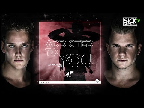 Video thumbnail for Addicted To You (Sick Individuals Remix)