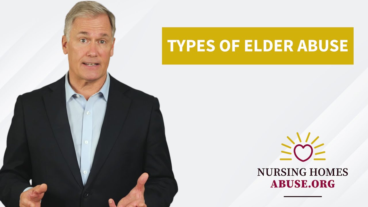 Types of Elder Abuse in Nursing Homes