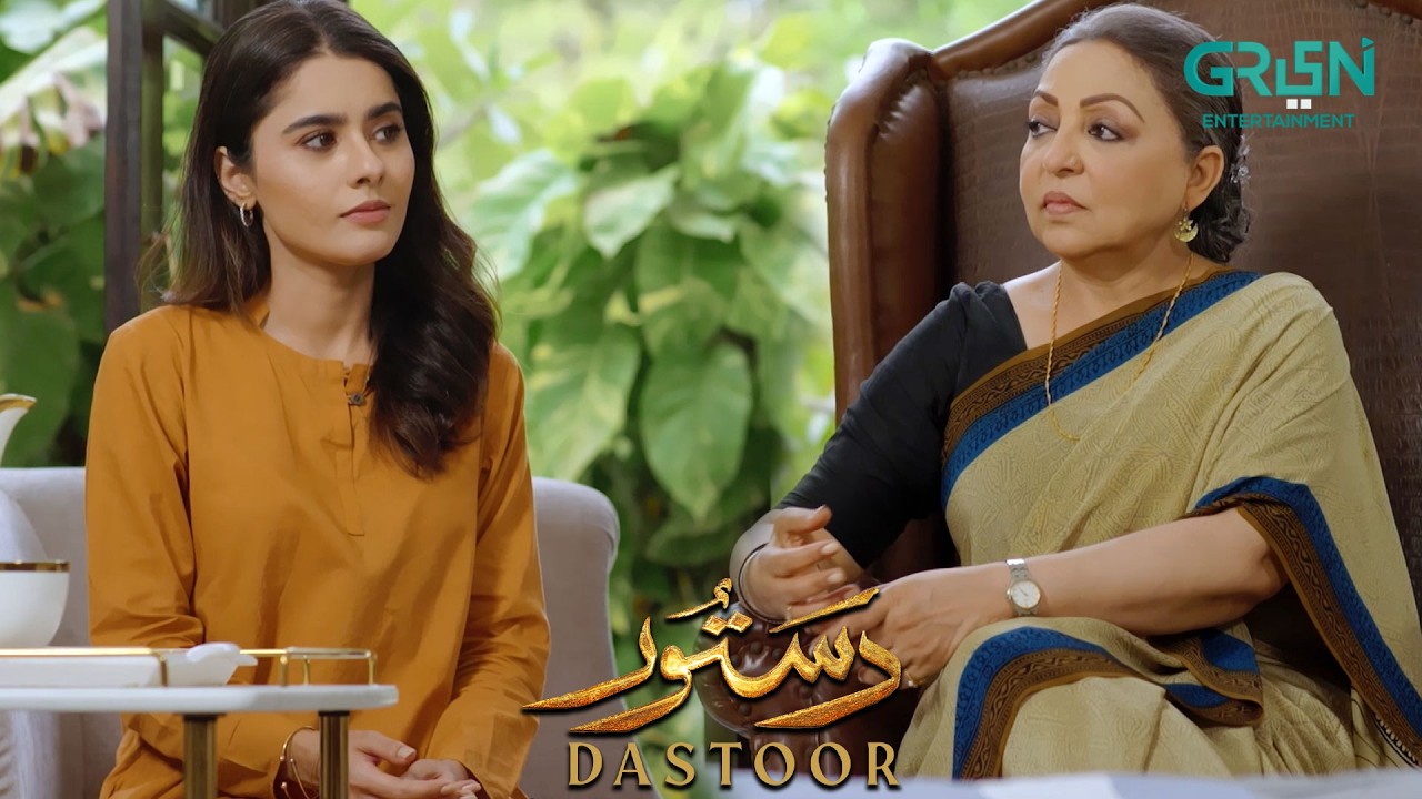 Tumhari Zuban Bohat Chal Rahi Hai | Hiba Aziz - Danial Afzal Khan | Dastoor | Green TV