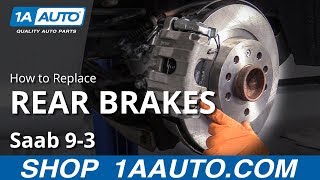 How to Replace Rear Brakes 03-14 Saab 9-3