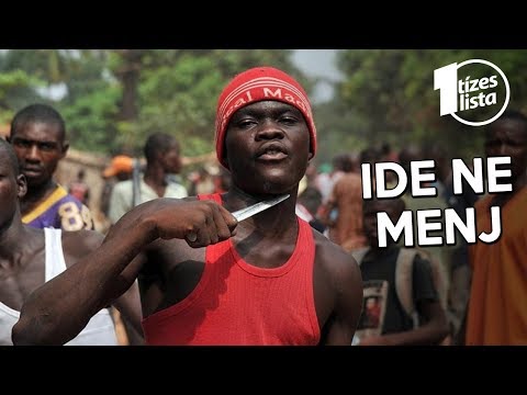 A világ 10 legveszélyesebb országa, amit jobb, ha elkerülsz