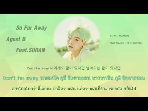[Karaoke/Thaisub] Agust D (Feat.SURAN) - So far away #TNTSUB