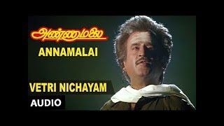 Vetri Nichayam Full Song  Annamalai Songs  Rajinik