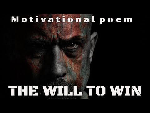 The Will To Win, Berton Braley, Motivational poem, Inspirational poem