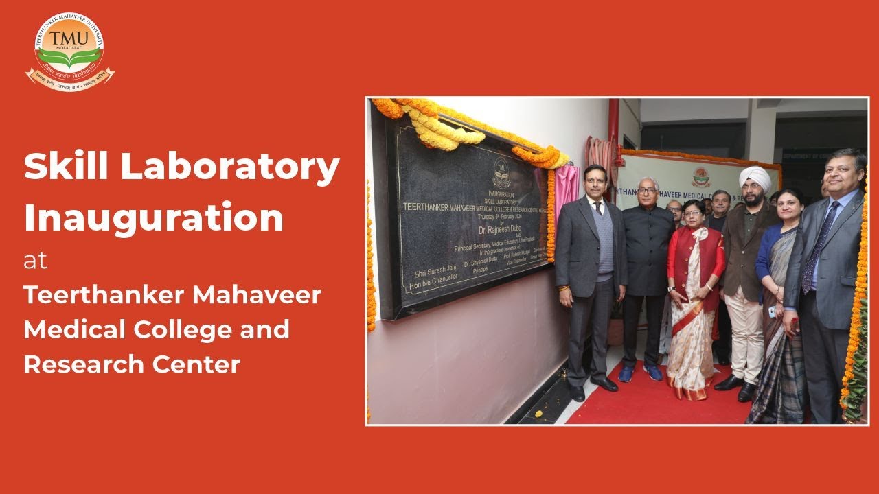 TMU :: Skill Laboratory inauguration at Teerthanker Mahaveer medical college and research center