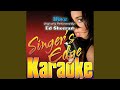 Dive (Originally Performed by Ed Sheeran) (Karaoke)