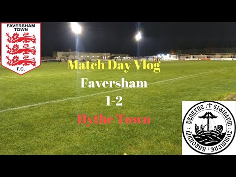 Match Day Vlog: Faversham vs Hythe Town