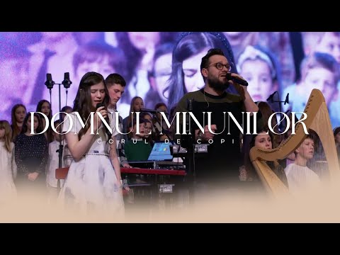 DOMNUL MINUNILOR // Corul de Copii - Betania Dublin [LIVE]